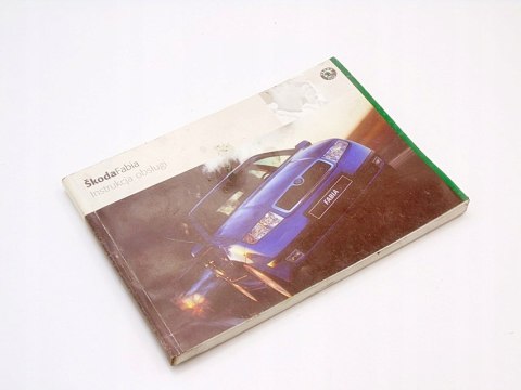 INSTRUKCJA OBSŁUGI POLSKA SKODA FABIA I INSTRUKCJA OBSŁUGI POLSKA SKODA FABIA I